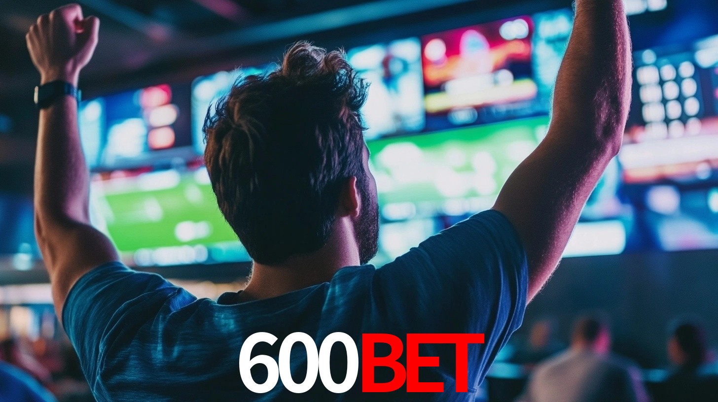 600BET: Seu Especialista em Apostas Esportivas Brasileiras